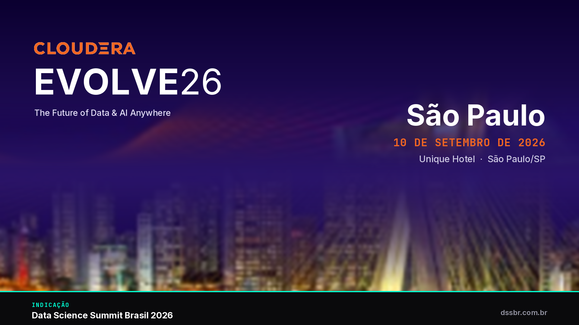 Cloudera EVOLVE26 — São Paulo, 10 de setembro de 2026, Unique Hotel