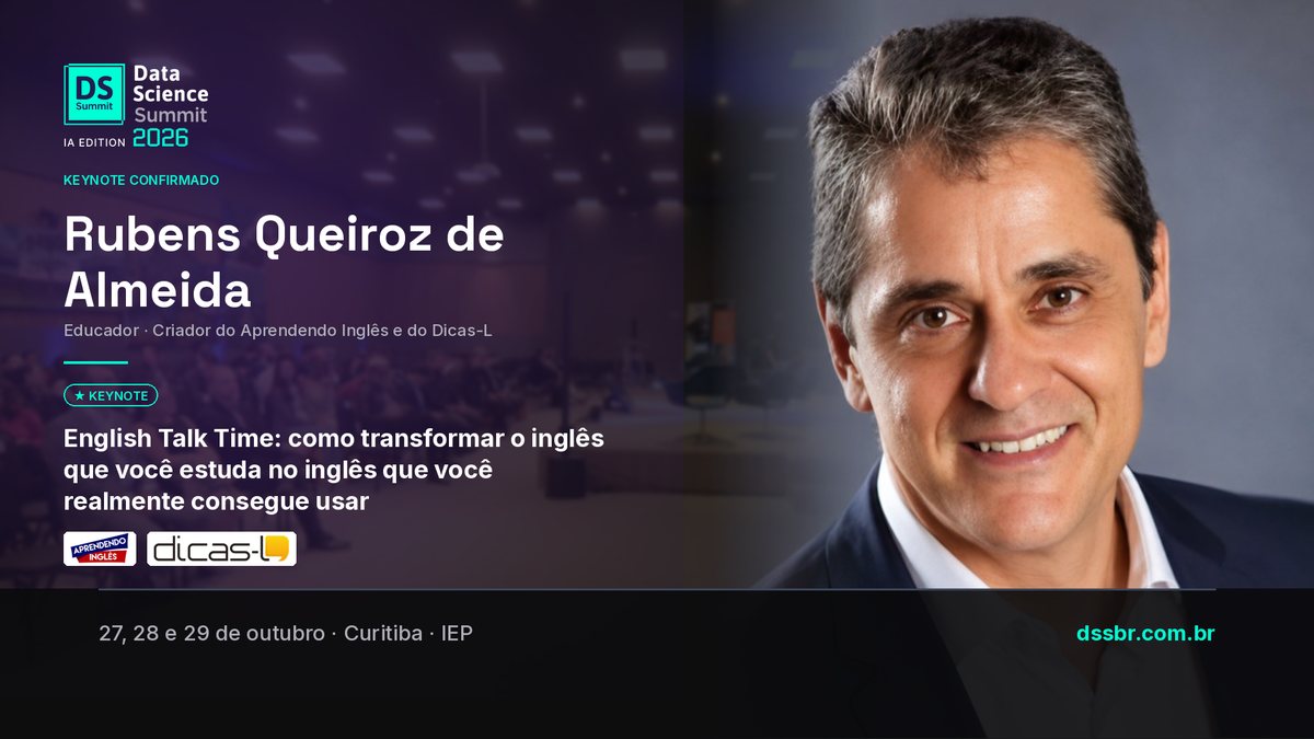 Rubens Queiroz de Almeida, criador do Aprendendo Inglês e do Dicas-L, é keynote do DSSBR 2026