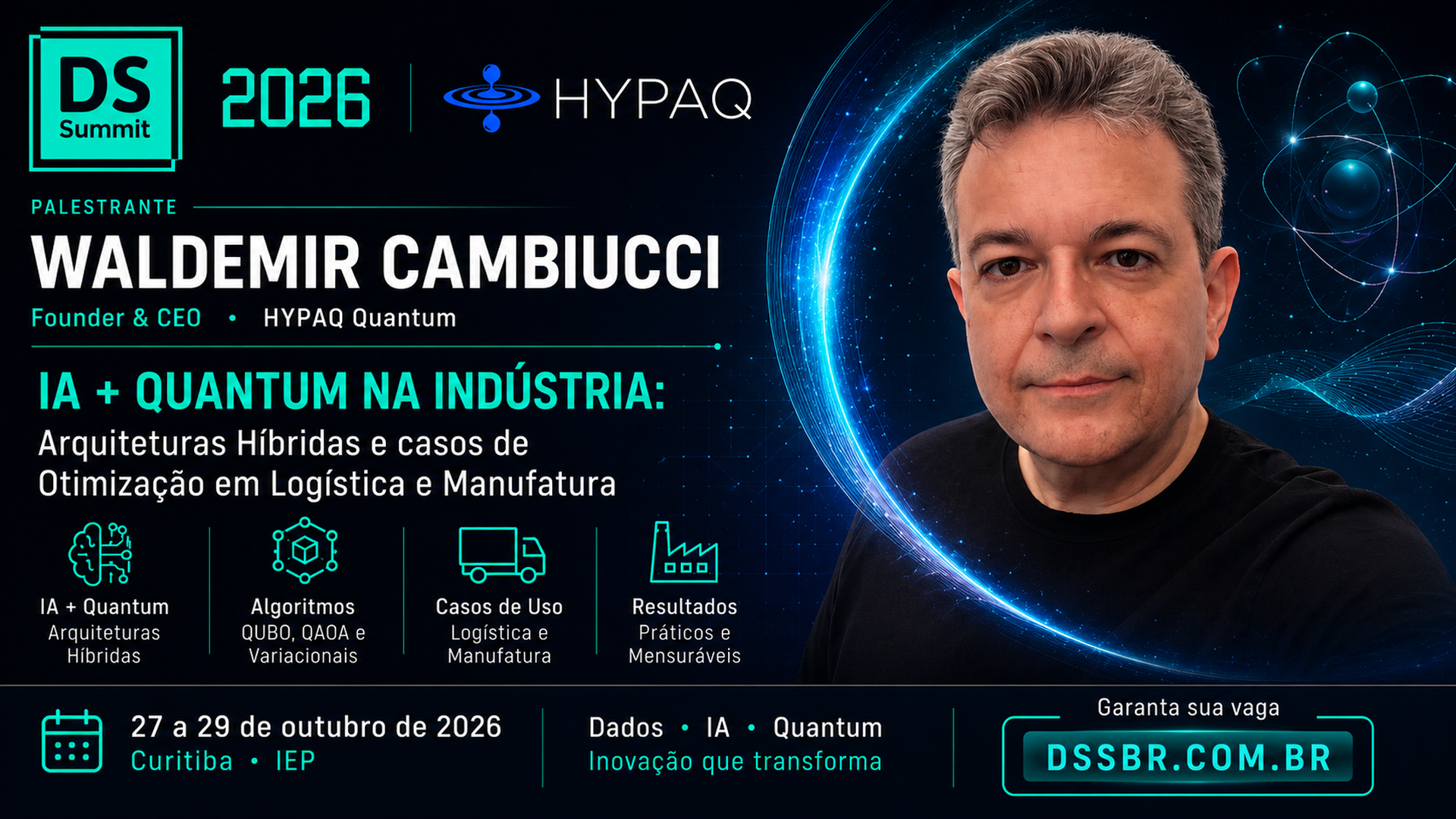 Waldemir Cambiucci no DSSBR 2026 — IA + Quantum na Indústria